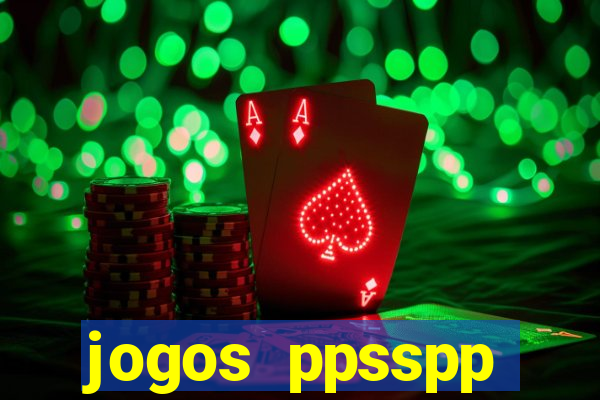 jogos ppsspp download android